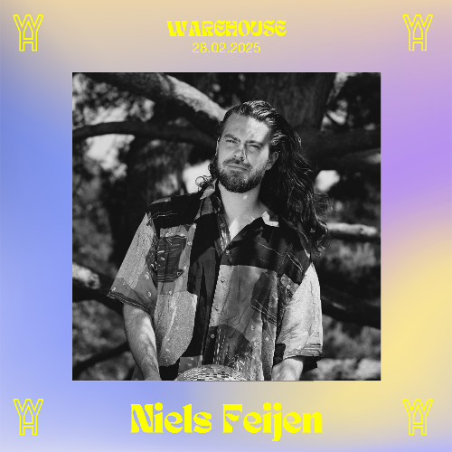 Warehouse presents "Niels Feijen" | Circle Of Beats 28.02