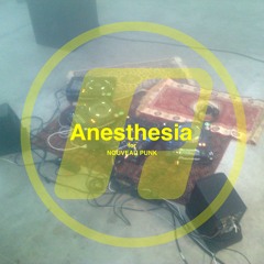ANESTHESIA - NOUVEAU PUNK SAISON 2