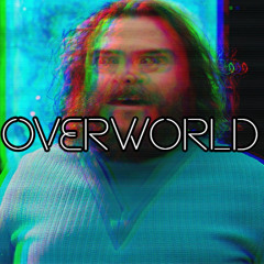 OVERWORLD