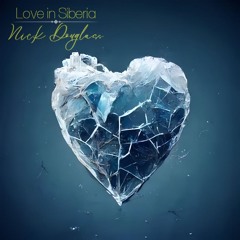 LOVE IN SIBERIA - Nick Douglass vs Laban