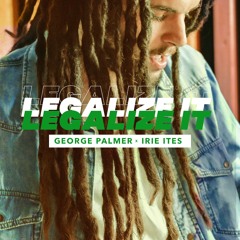 Legalize It (Vocal & Dub) - George Palmer & Irie Ites [Evidence Music]
