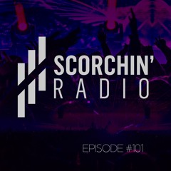 Scorchin' Radio 101 - Robert B