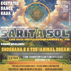 Ecstatic Dance Kauai 8/11/24 Live Set by Dj Sarita Sol