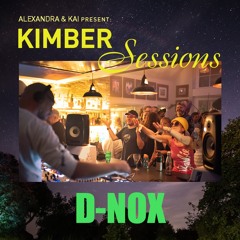 D - Nox @Kimber Sessions Vol 3
