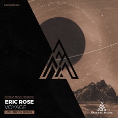 Eric Rose - Voyage (Umutbooy Remix)