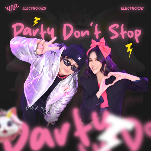 PUTRI UNA X ELECTROOBY - PARTY DON'T STOP