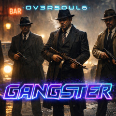 Gangster