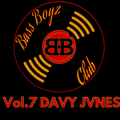 Bass Boyz Club Vol.7 (DAVY JVNES)