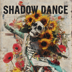 SHADOW DANCE