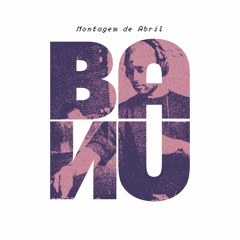 Montagem De Abril (BANU Edit)