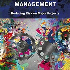 Get KINDLE 📭 Project Interface Management: Reducing Risk on Major Projects by  Micha