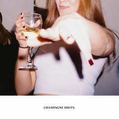Sainte - Champagne Shots
