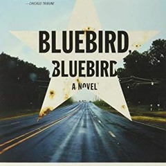 Read PDF EBOOK EPUB KINDLE Bluebird, Bluebird (A Highway 59 Novel, 1) by  Attica Locke 📬