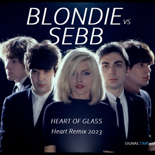 Stream Heart of Glass (Heart Remix 2023) by Sebb Listen online for