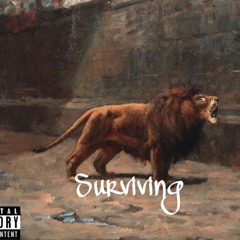 Surviving ( prod . Ayeshark)