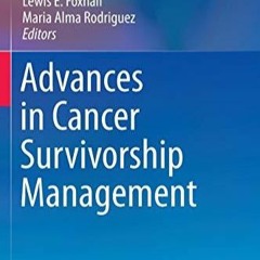 READ Advances in Cancer Survivorship Management (MD Anderson Cancer Care Series)