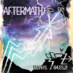 Aftermath - 04.03.2021