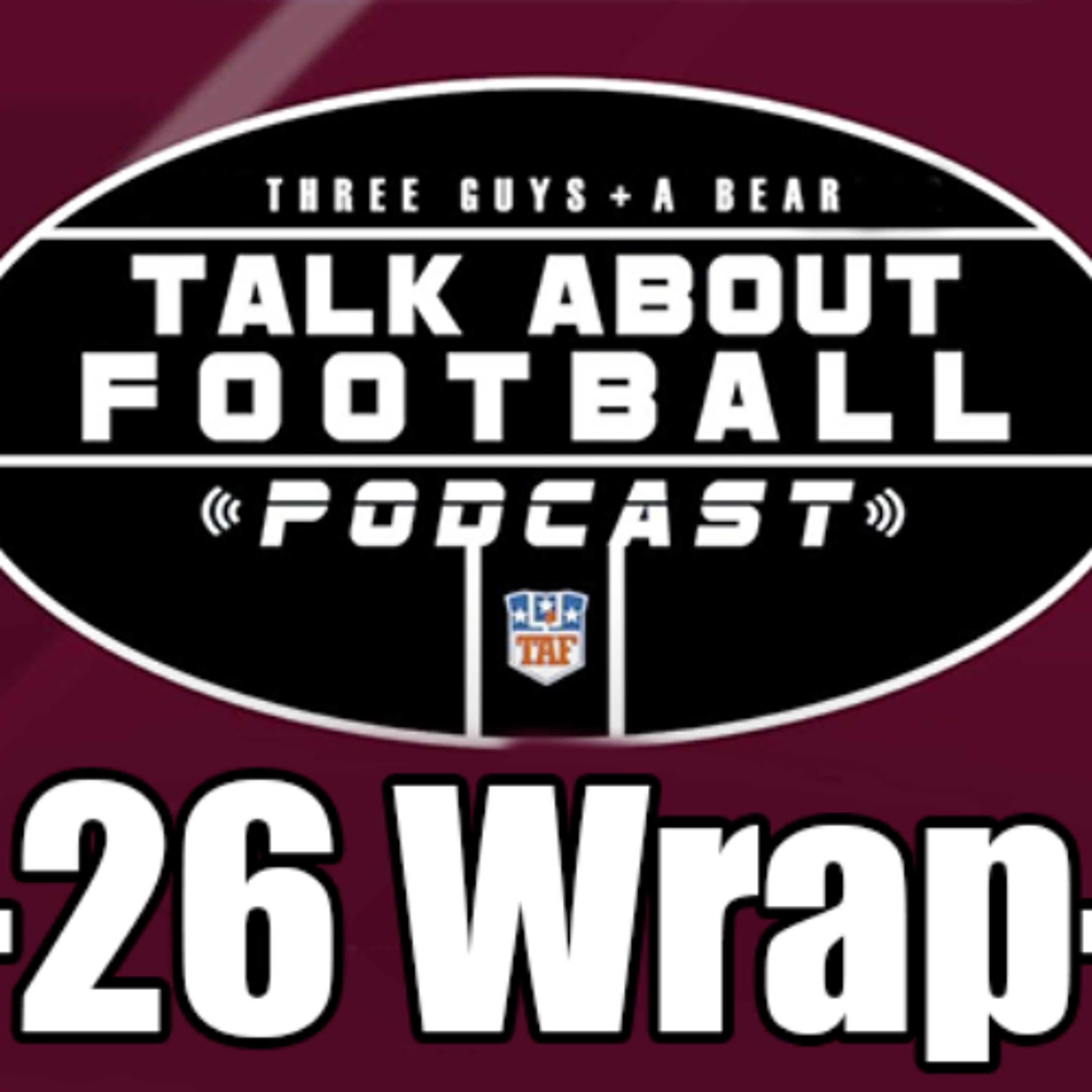 Three Guys (and a Bear) Talk About Football: '25-'26 NFL Season Wrap-Up