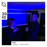 Soundcloud podcast image for Jungle Takeover w/ CM2 