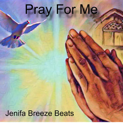 Pray For Me - Heavens Got Bass (Pop/Reggae/Gospel/ Soul)