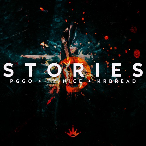 PGgo, TY Nice, Krbread - Stories [King Step]