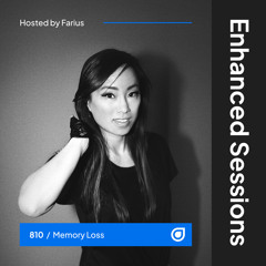 Enhanced Sessions 810 with Memory Loss - Hosted by Farius