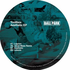 Toollbox - Aesthetic EP ( Jesse Maas Remix ) - Ball Park Vinyl - Samples