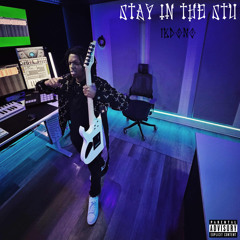 Stay In The Stu [inffabe] *music vid n descrip*
