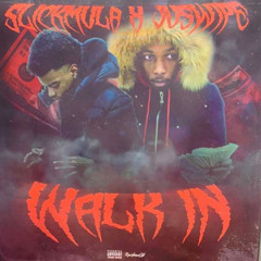 Slick Mulah X JuSwipey - “Walk In”