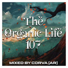 The Organic Life 107