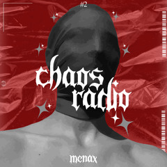 CHAOS RADIO #2