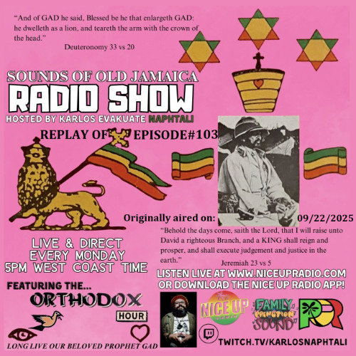 Sounds Of Old Jamaica Episode 103- Orginally aired on 09/22/25