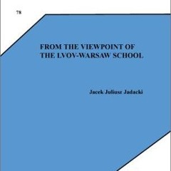 ⚡Audiobook🔥 From the Viewpoint of the Lvov-Warsaw School (Poznan Studies in the Philosophy