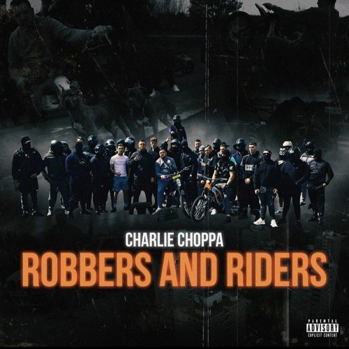 Charlie Choppa - Robbers and Riders