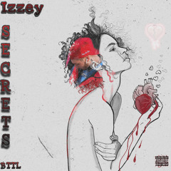 Izzey - Secrets (Valentin’s Day Special)