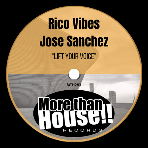 Rico Vibes & Jose Sanchez - Lift Your Voice (Radio Mix)