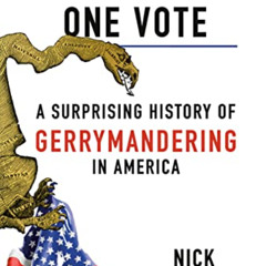 free PDF 💓 One Person, One Vote: A Surprising History of Gerrymandering in America b