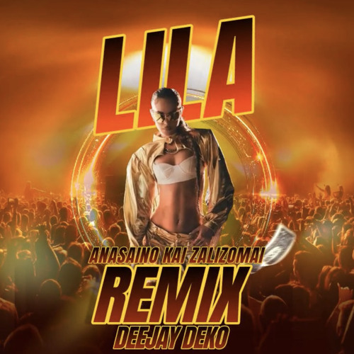 Lila - Anasaino Kai Zalizomai (Deko Remix).mp3