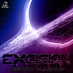 Reborn (Cassen Mashup) - Excision, Voyager, Bleaubeard