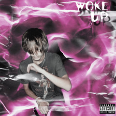 Woke Up Prod. 22nate
