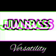 VERSATILITY 10 BY JUANBASS