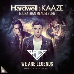 Hardwell & KAAZE - We Are Legends Ft. Jonathan Mendelsohn (Qaos Hardstyle Bootleg)