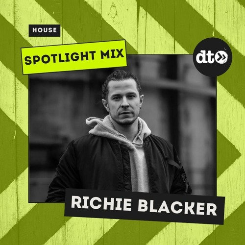 Spotlight Mix: Richie Blacker
