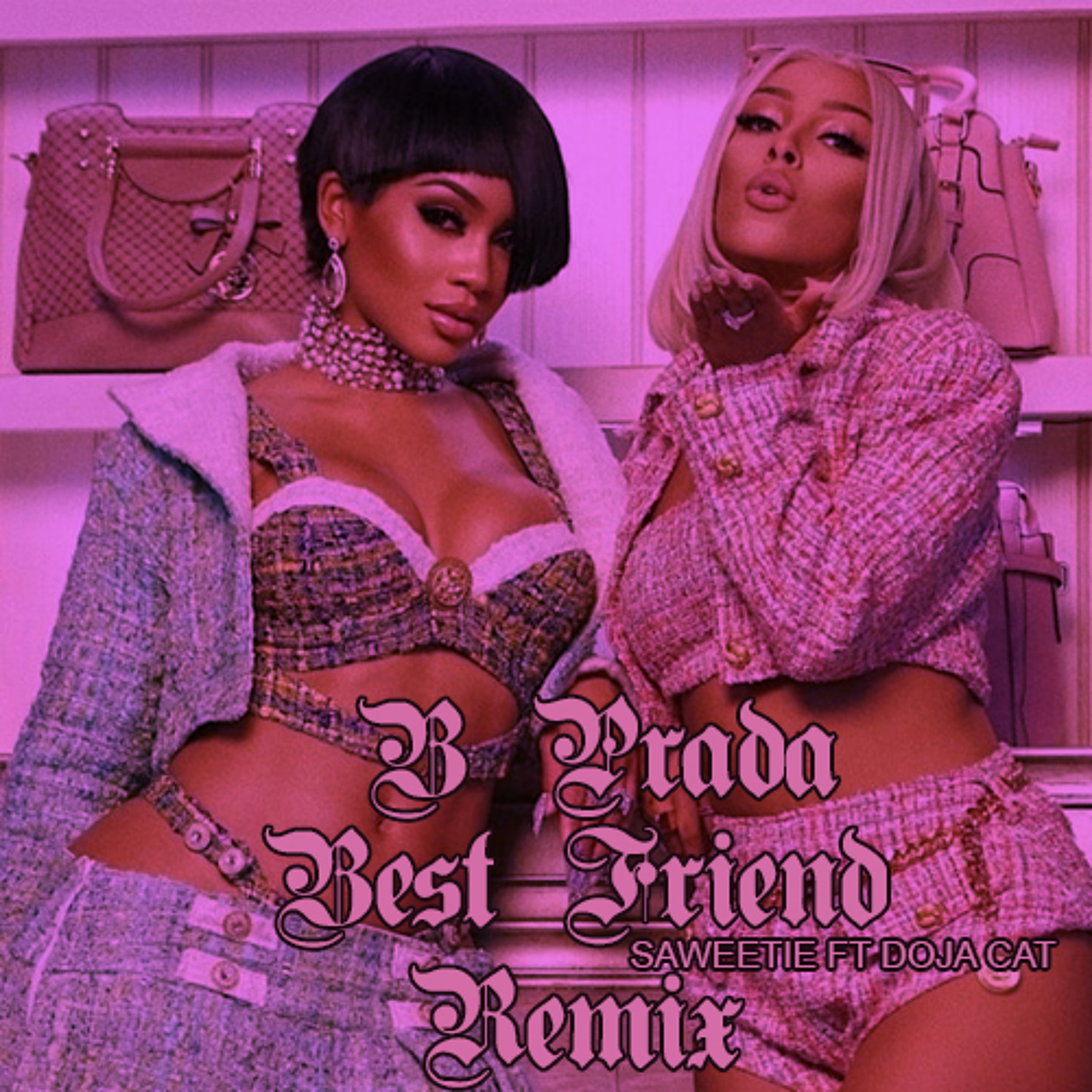 Saweetie Ft. Doja Cat - Best Friend (B Prada Remix)*support by smash the club