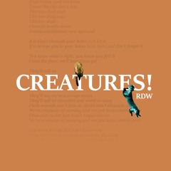 Creatures!