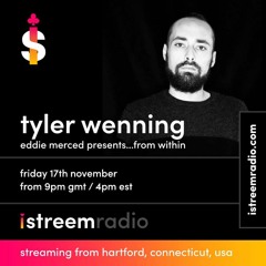 From Within Radio - Tyler Wenning Guest Mix