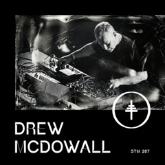 STM 267 - Drew McDowall