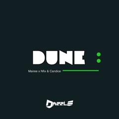 MAIREE X NFIX & CANDICE - DUNE.mp3