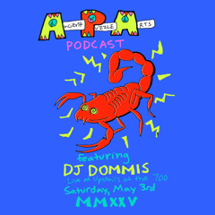 Ancient Puzzle Arts Podcast #45: DJ Dommis, Live at Upstairs at the 700, Saturday May 3rd 2025