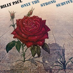 Only the Strong Survive